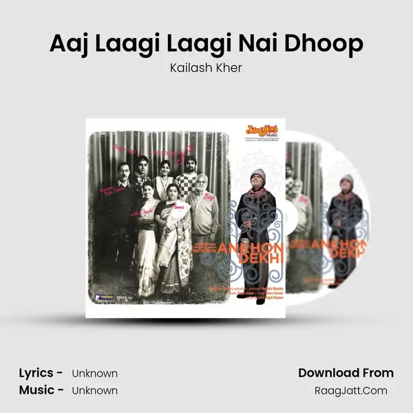 Aaj Laagi Laagi Nai Dhoop Song mp3 | Kailash Kher