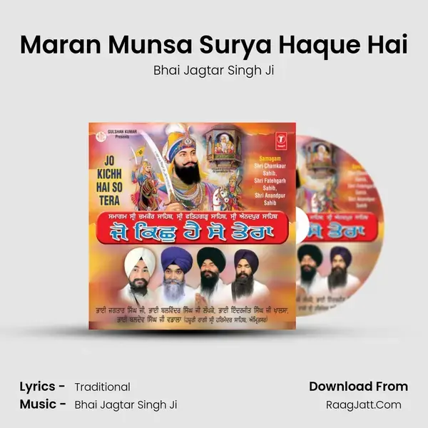 Maran Munsa Surya Haque Hai Song mp3 | Bhai Jagtar Singh Ji