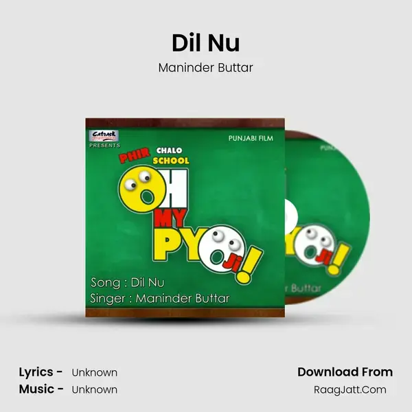 Dil Nu Song mp3 | Maninder Buttar