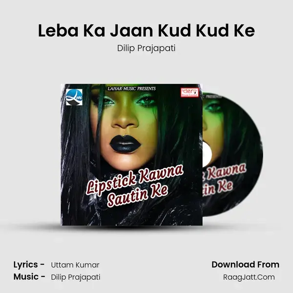 Leba Ka Jaan Kud Kud Ke mp3 song