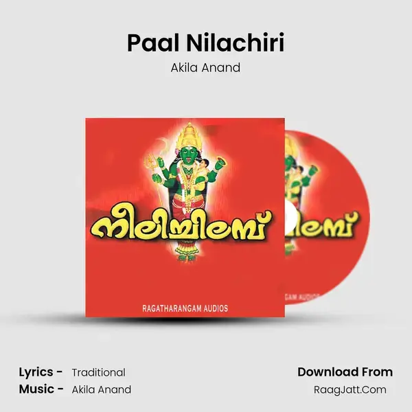 Paal Nilachiri Song mp3 | Akila Anand