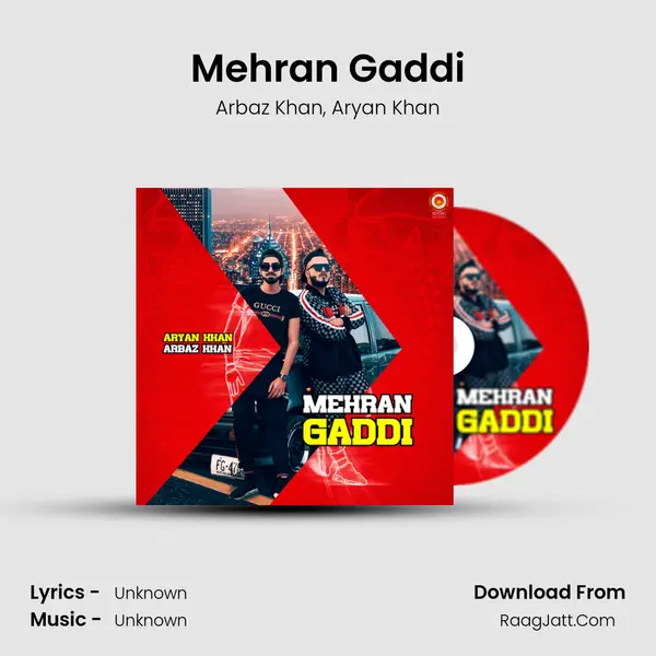 Mehran Gaddi Song mp3 | Arbaz Khan