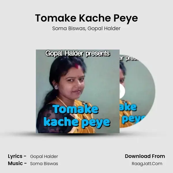 Tomake Kache Peye - Soma Biswas