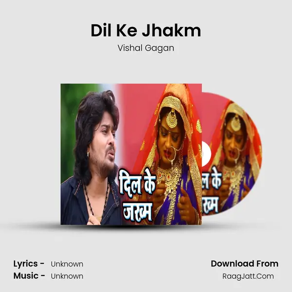 Dil Ke Jhakm - Single - Vishal Gagan