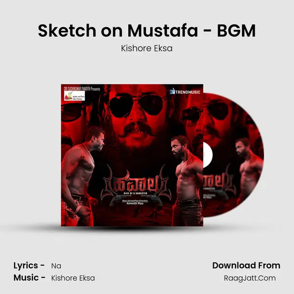 Sketch on Mustafa - BGM Song mp3 | Kishore Eksa