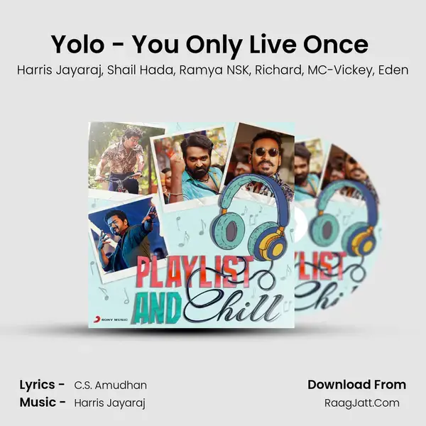 Yolo - You Only Live Once (From Anegan) mp3 song