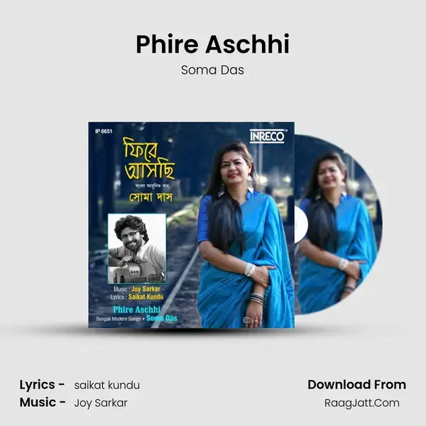 Phire Aschhi - Soma Das