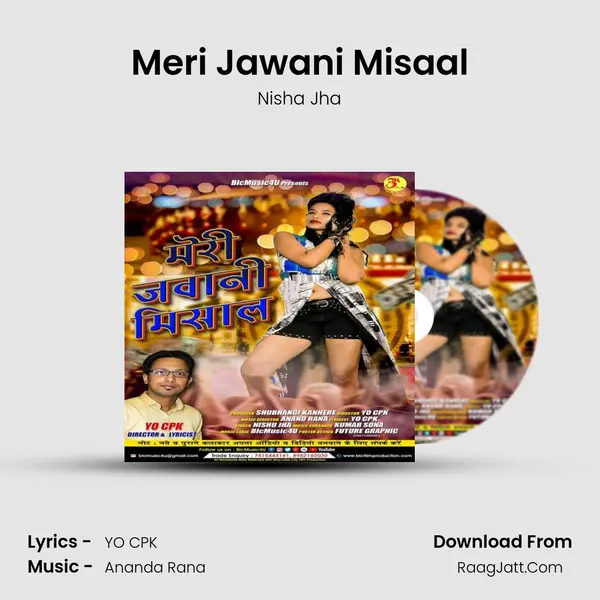 Meri Jawani Misaal - Nisha Jha