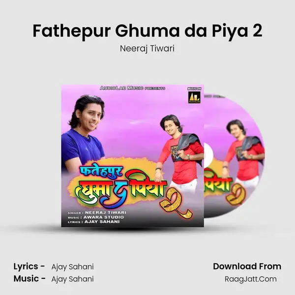 Fathepur Ghuma da Piya 2 mp3 song