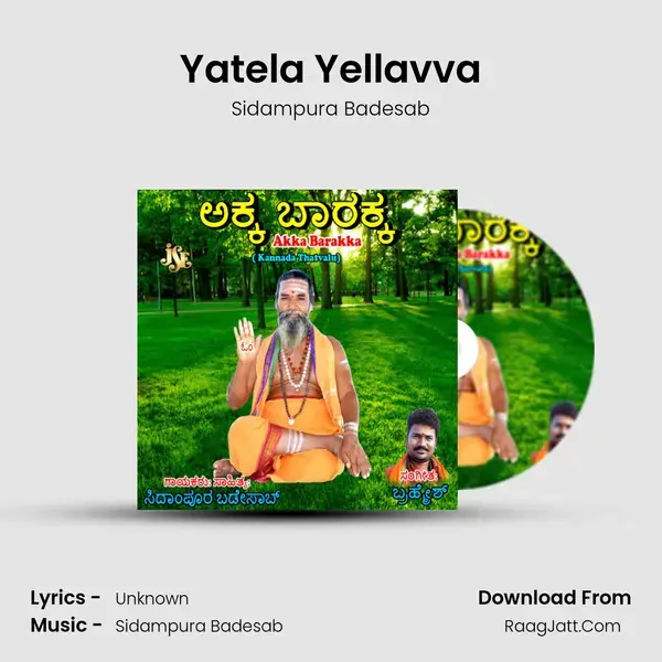 Yatela Yellavva Song mp3 | Sidampura Badesab