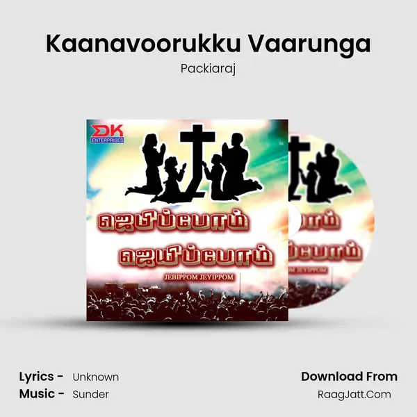 Kaanavoorukku Vaarunga mp3 song