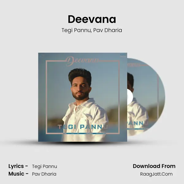 Deevana Song mp3 | Tegi Pannu