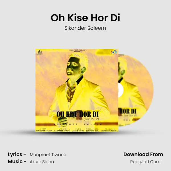 Oh Kise Hor Di mp3 song