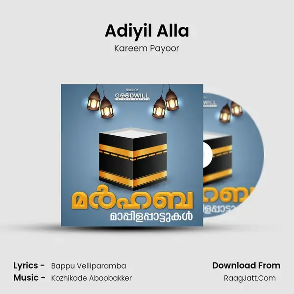 Adiyil Alla Song mp3 | Kareem Payoor