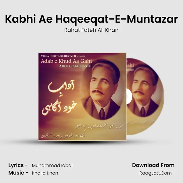 Kabhi Ae Haqeeqat-E-Muntazar Song mp3 | Rahat Fateh Ali Khan