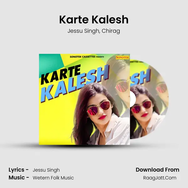 Karte Kalesh Song mp3 | Jessu Singh