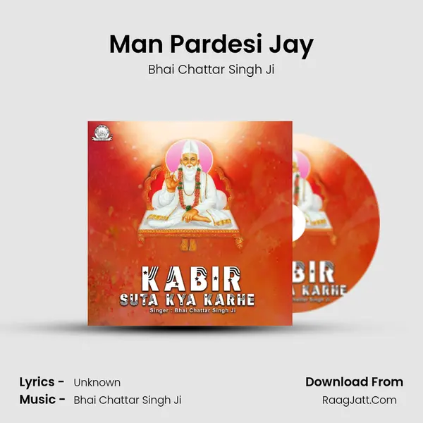 Man Pardesi Jay mp3 song