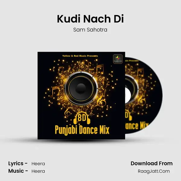 Kudi Nach Di mp3 song