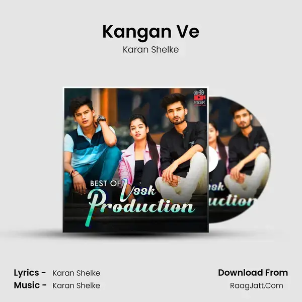 Kangan Ve mp3 song