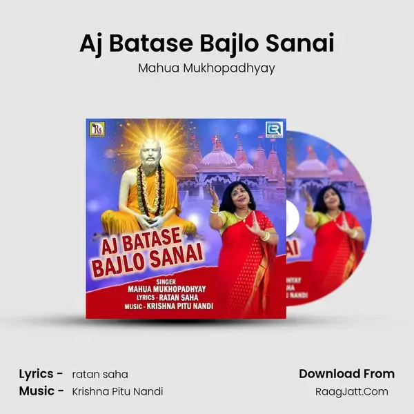 Aj Batase Bajlo Sanai - Mahua Mukhopadhyay