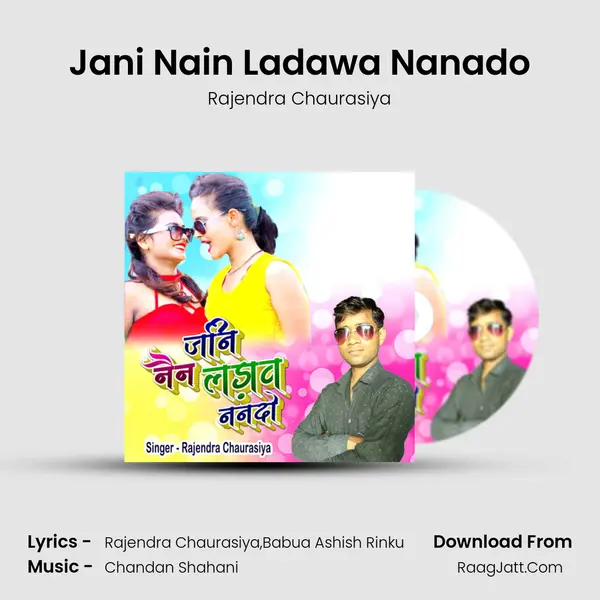 Jani Nain Ladawa Nanado mp3 song