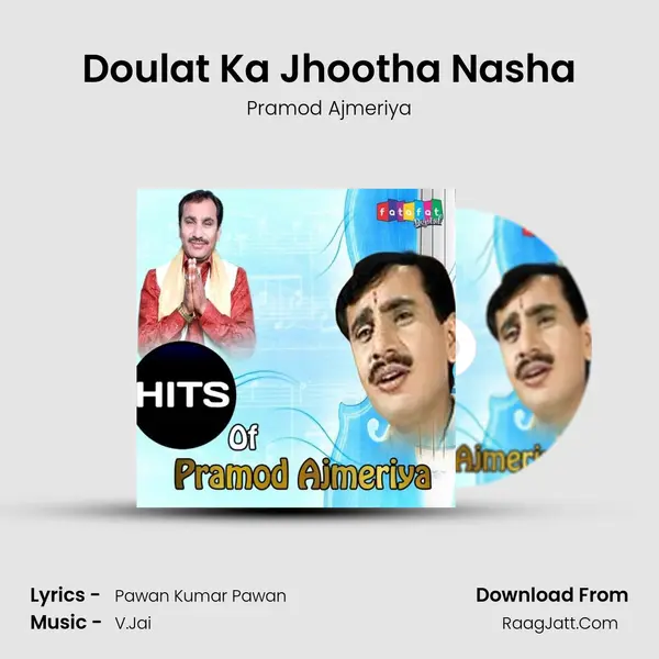 Doulat Ka Jhootha Nasha mp3 song