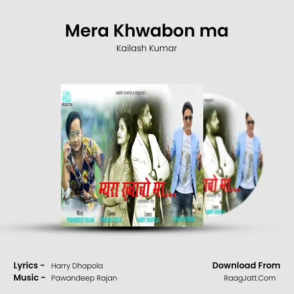 Mera Khwabon ma mp3 song