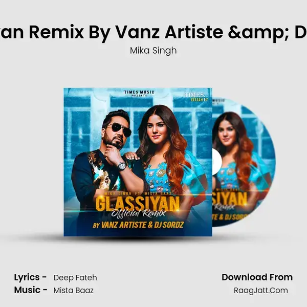 Glassiyan Remix By Vanz Artiste & DJ Sordz mp3 song