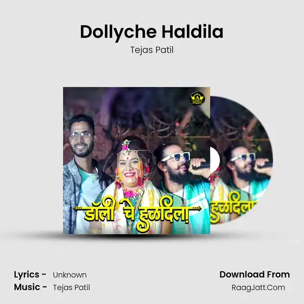 Dollyche Haldila Song mp3 | Tejas Patil