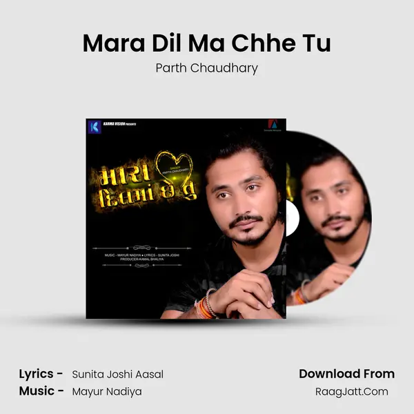 Mara Dil Ma Chhe Tu mp3 song