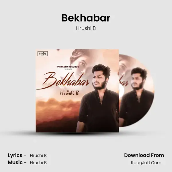 Bekhabar mp3 song