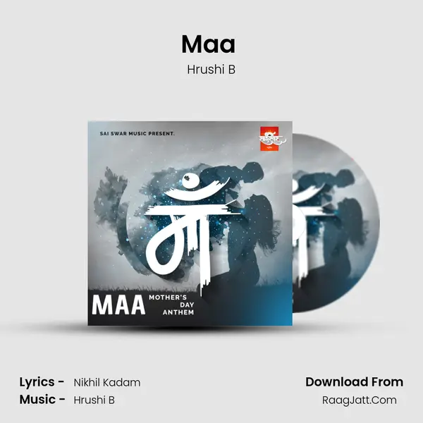 Maa (Mothers Day Anthem) mp3 song