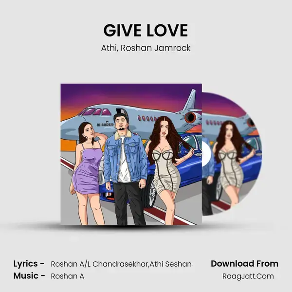 GIVE LOVE mp3 song