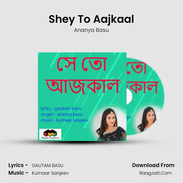 Shey To Aajkaal mp3 song