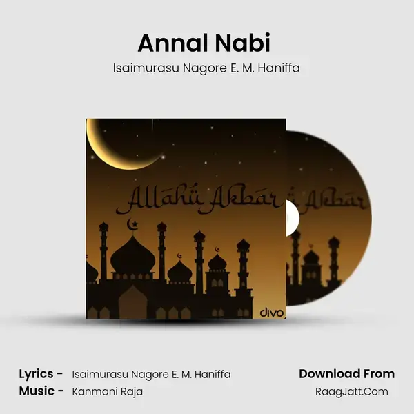 Annal Nabi (From - Makkathu Mannar) mp3 song