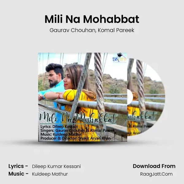 Mili Na Mohabbat Song mp3 | Gaurav Chouhan