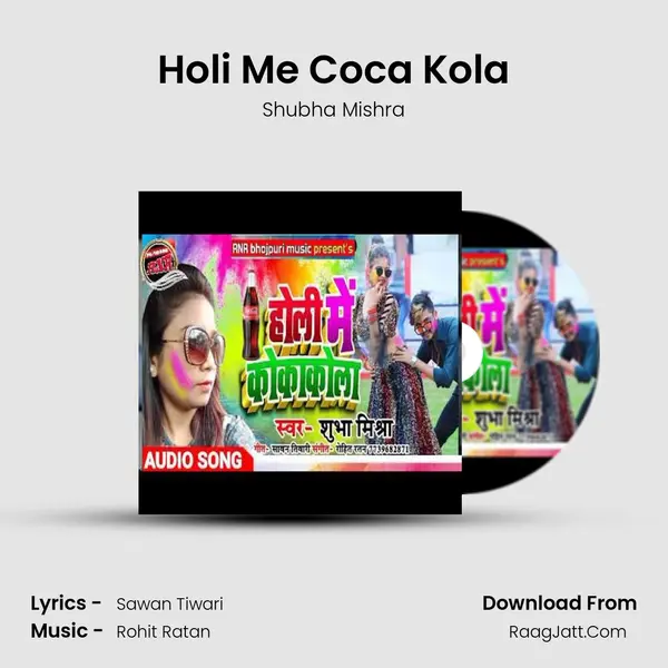 Holi Me Coca Kola mp3 song