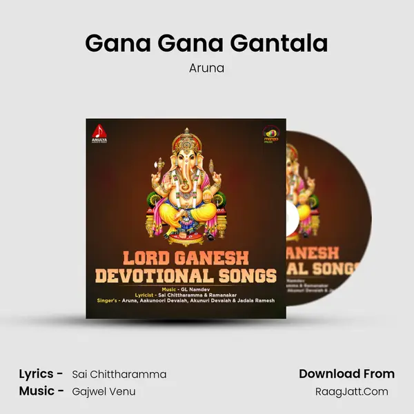 Gana Gana Gantala Song mp3 | Aruna