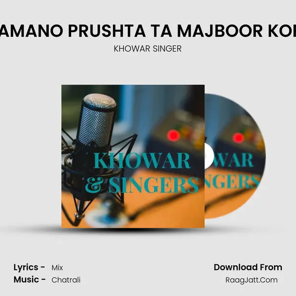 ZAMANO PRUSHTA TA MAJBOOR KORI mp3 song