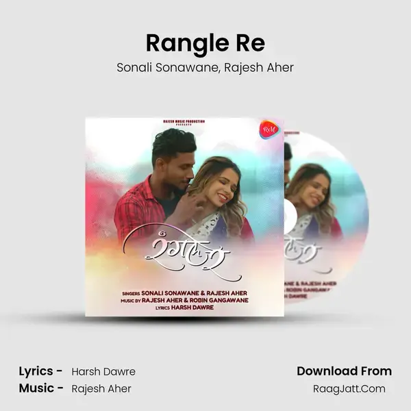 Rangle Re mp3 song