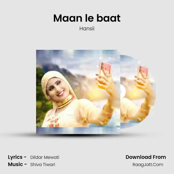 Maan le baat mp3 song