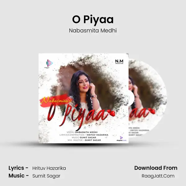 O Piyaa Song mp3 | Nabasmita Medhi