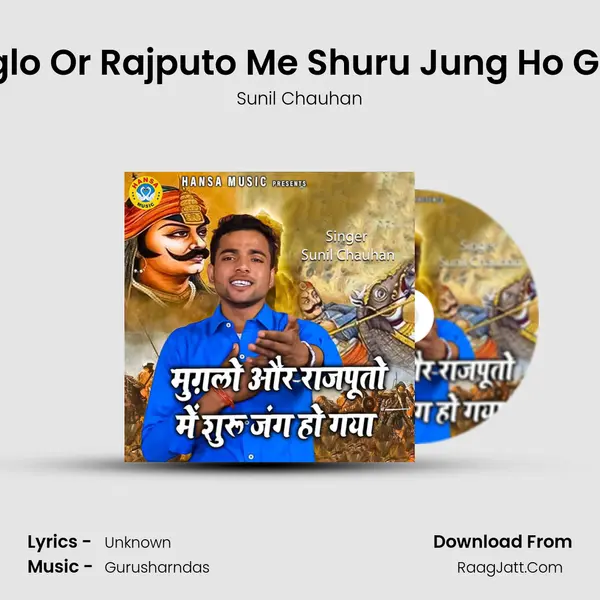 Muglo Or Rajputo Me Shuru Jung Ho Gaya mp3 song