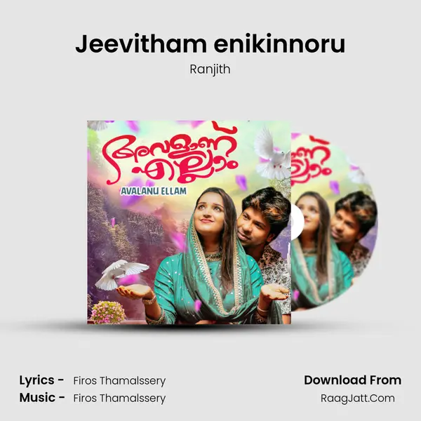 Jeevitham enikinnoru Song mp3 | Ranjith