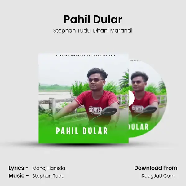 Pahil Dular mp3 song