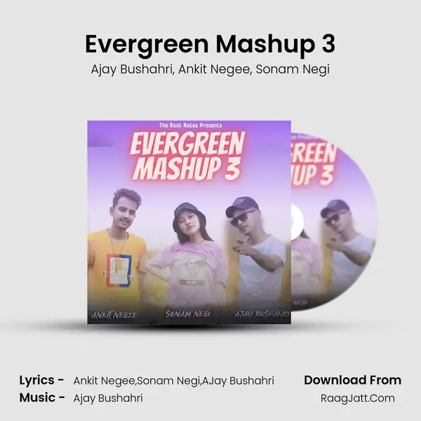 Evergreen Mashup 3 mp3 song