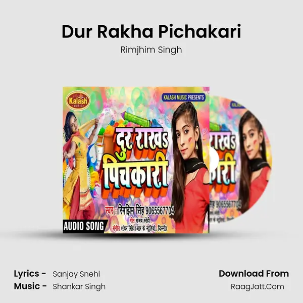 Dur Rakha Pichakari mp3 song