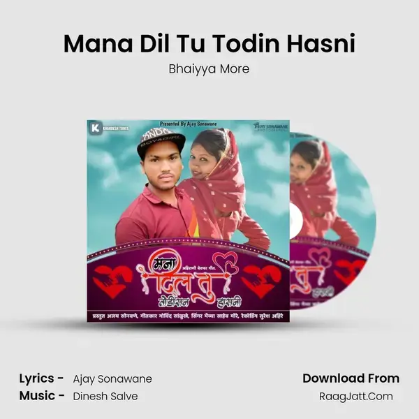 Mana Dil Tu Todin Hasni Song mp3 | Bhaiyya More