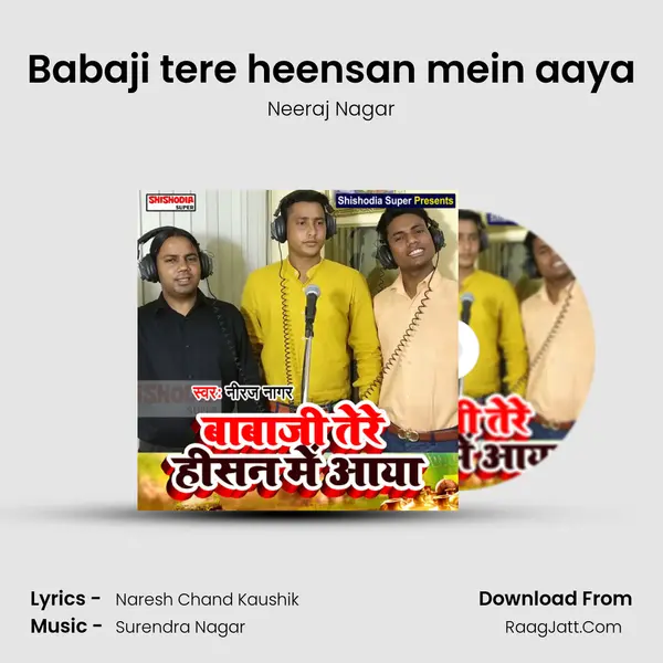 Babaji tere heensan mein aaya mp3 song