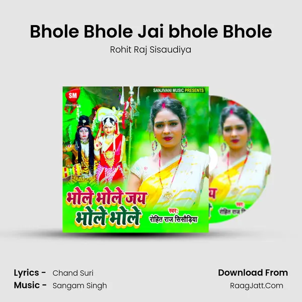 Bhole Bhole Jai bhole Bhole mp3 song